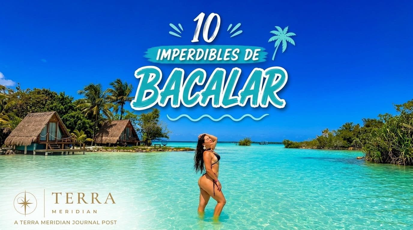 10 Things You Can't Miss in Bacalar (Backed by a Real Video)